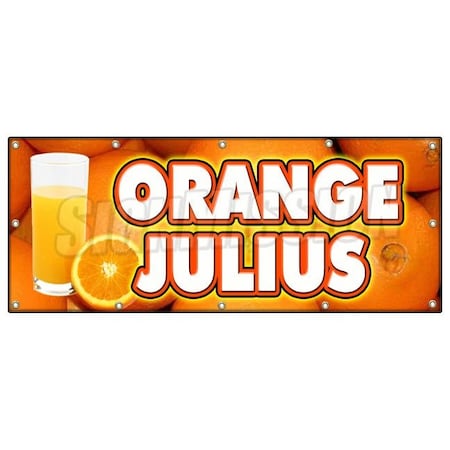 Signmission ORANGE JULIUS BANNER SIGN fresh drinks cold ice soda water B-120 Orange Julius